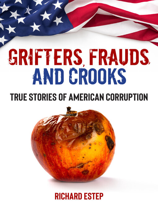 Cover image for Grifters, Frauds, and Crooks